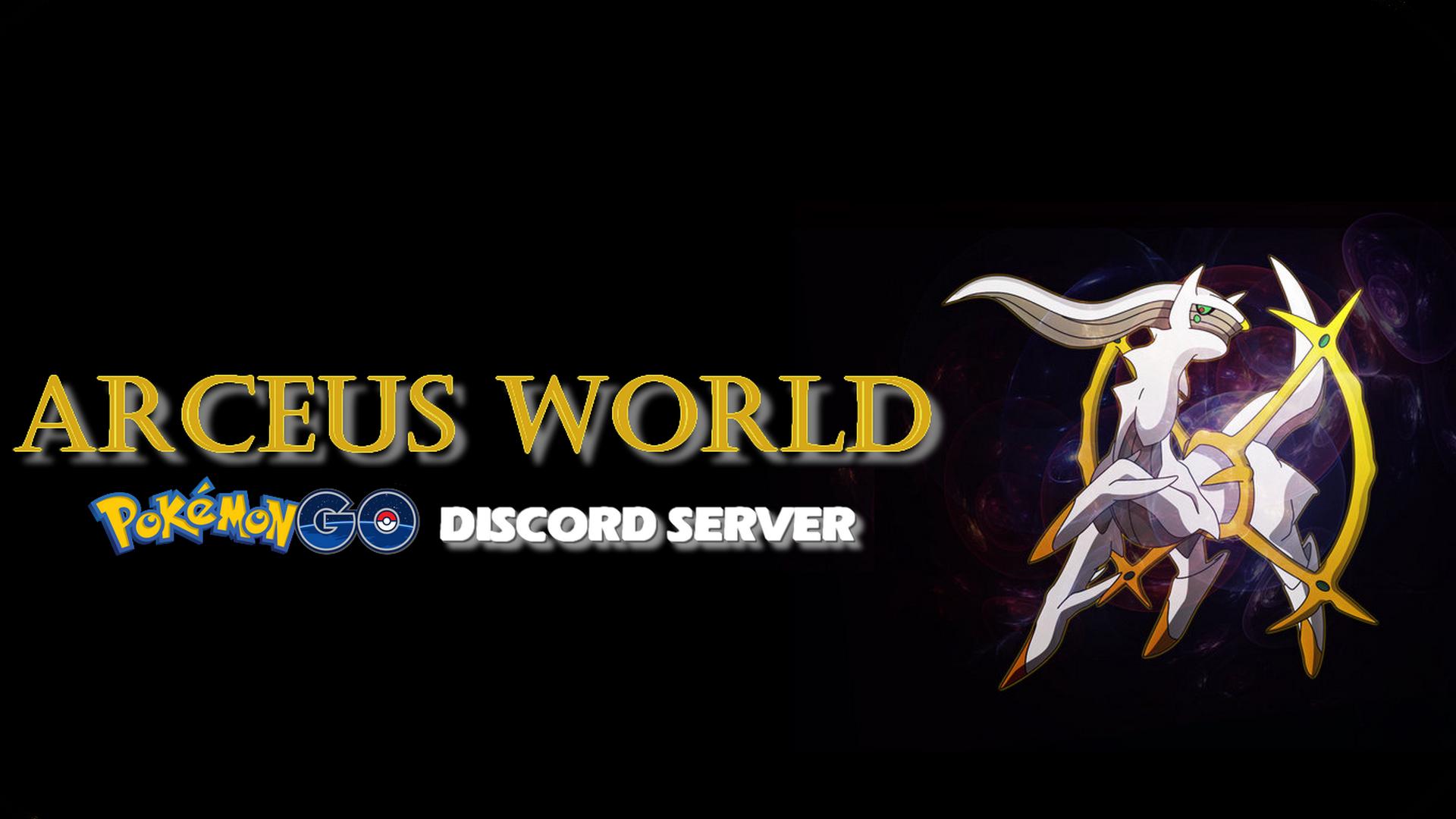 Discovery splash banner for 〰 ARCEUS WORLD 〰 • Pokémon GO Spoofing Server Discord server